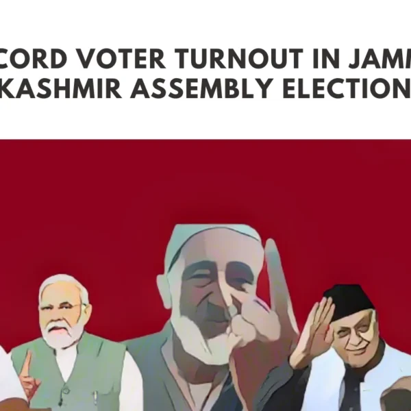 Record Voter Turnout in Jammu & Kashmir Assembly Elections