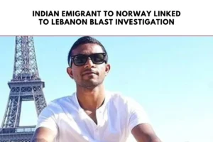 Indian Emigrant to Norway Linked to Lebanon Blast Investigation