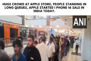 Huge crowd at Apple Store, people standing in long queues, Apple started I Phone 16 sale in India today.