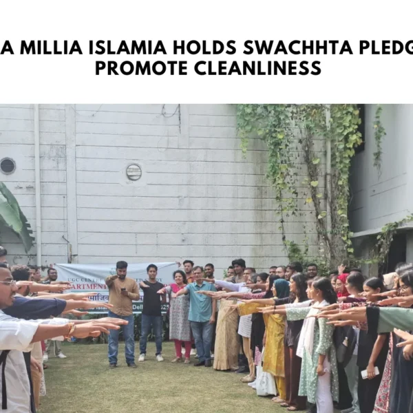 Jamia Millia Islamia Holds Swachhta Pledge to Promote Cleanliness