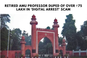 Retired AMU Professor Duped of Over ₹75 Lakh in 'Digital Arrest' Scam