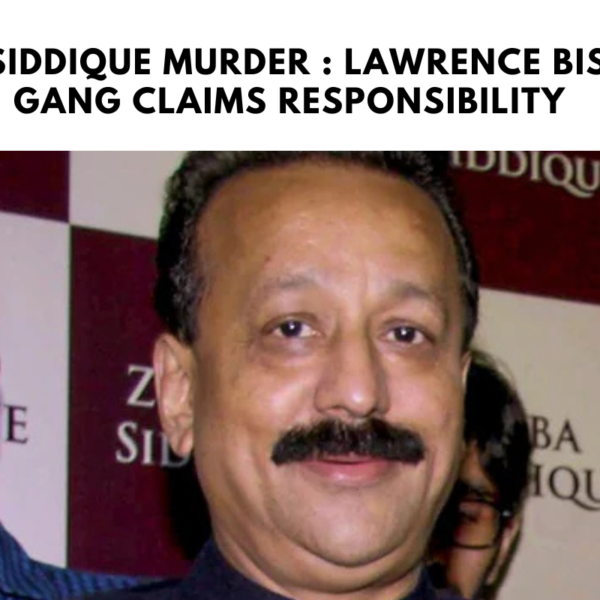 Baba Siddique Murder : Lawrence Bishnoi Gang Claims Responsibility