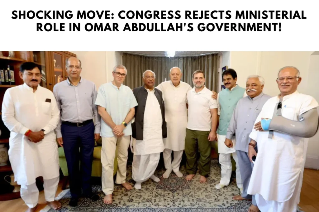 Shocking Move: Congress Rejects Ministerial Role in Omar Abdullah's Government!