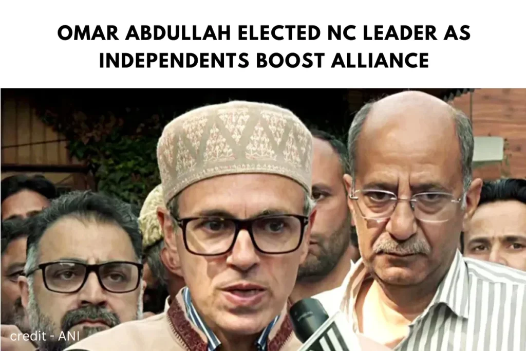 Omar Abdullah Elected NC Leader as Independents Boost Alliance