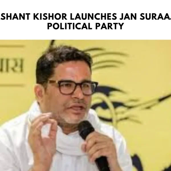 Prashant Kishor Launches Jan Suraaj as Political Party