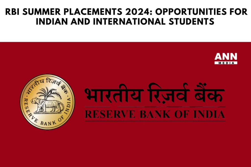 RBI Summer Placements 2025 Opportunities for Indian and International