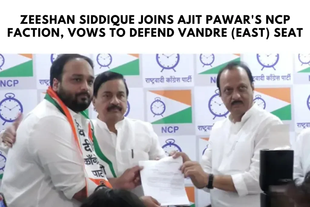 Zeeshan Siddique Joins Ajit Pawar's NCP Faction, Vows to Defend Vandre (East) Seat