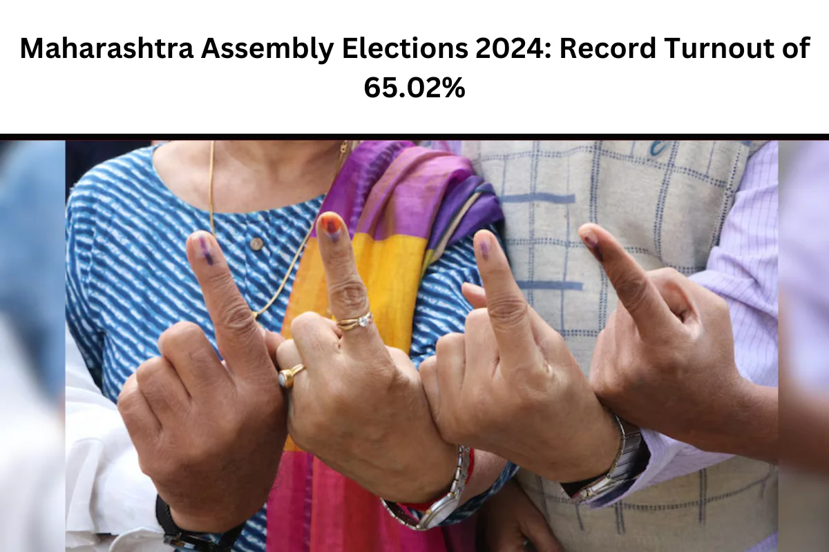 Maharashtra Assembly Elections 2024: Record Turnout of 65.02%