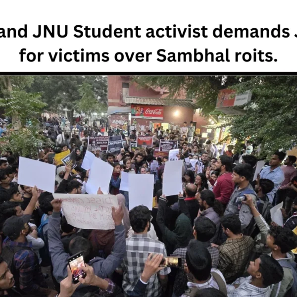 Jamia and JNU Student activist demands Justice for victims over Sambhal roits.