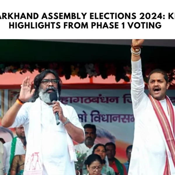 Jharkhand Assembly Elections 2024: Key Highlights from Phase 1 Voting