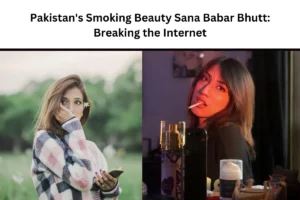 Pakistan's Smoking Beauty Sana Babar Bhutt: Breaking the Internet