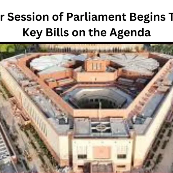 Winter Session of Parliament Begins Today: Key Bills on the Agenda