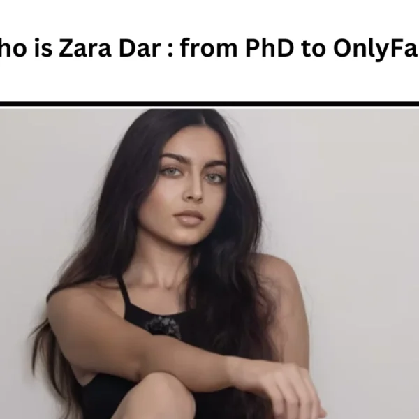 Who is Zara Dar : from PhD to OnlyFans