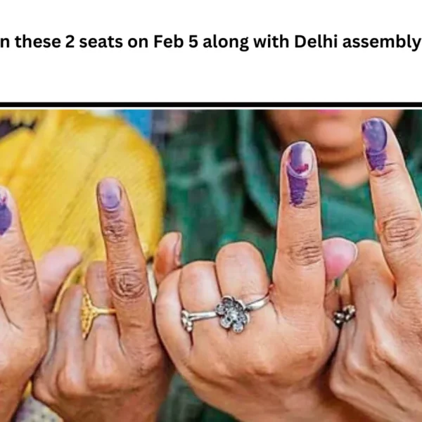 Bypolls in these 2 seats on Feb 5 along with Delhi assembly election