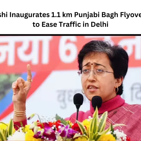 CM Atishi Inaugurates 1.1 km Punjabi Bagh Flyover, Aims to Ease Traffic in Delhi