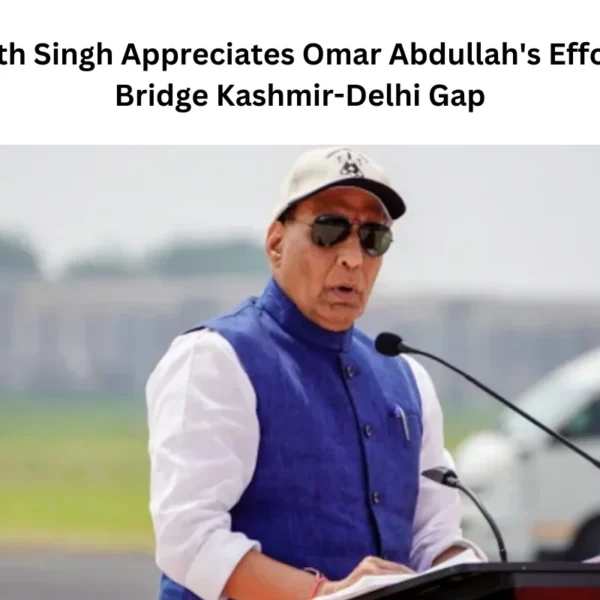 Rajnath Singh Appreciates Omar Abdullah’s Efforts to Bridge Kashmir-Delhi Gap