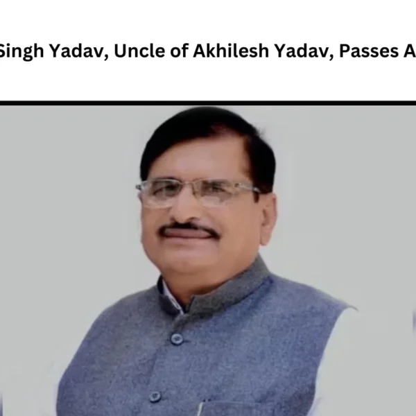 Rajpal Singh Yadav, Uncle of Akhilesh Yadav, Passes Away at 73