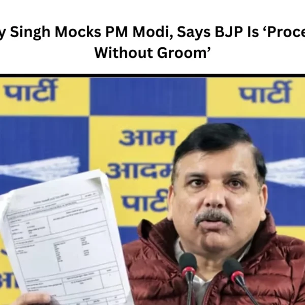 Sanjay Singh Mocks PM Modi, Says BJP Is ‘Procession Without Groom’