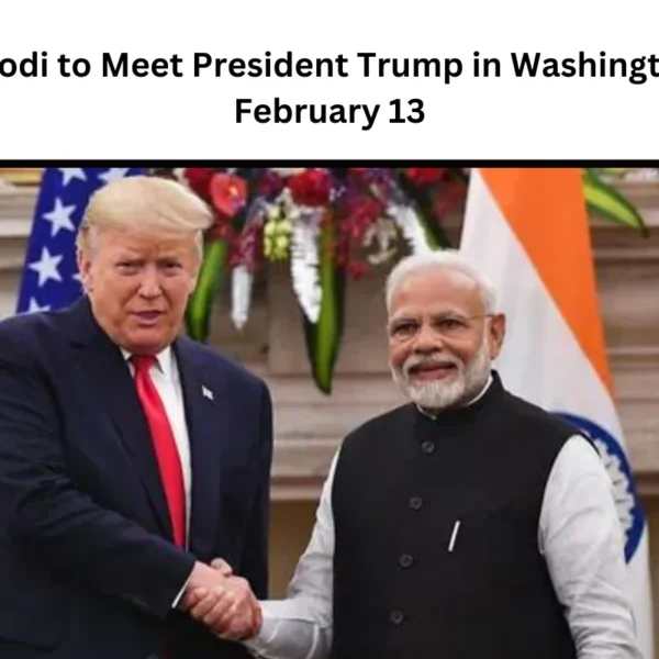 PM Modi to Meet President Trump in Washington on February 13